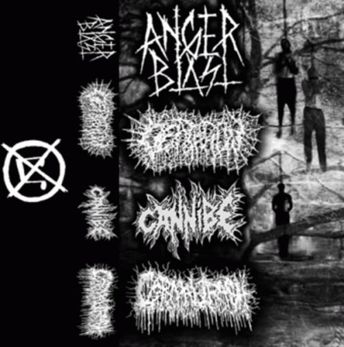 Cannibe : Cannibe - Deathrow - Anger Blast - Carnal Trash